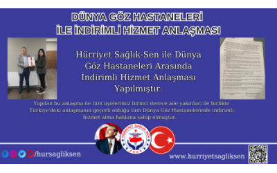 DÜNYA GÖZ HASTANELERİ İLE İNDİRİMLİ HİZMET ANLAŞMASI