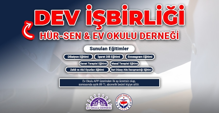 HÜR-SEN ve Ev Okulu Derneği'nden Üyelerimize Özel Ücretsiz Eğitim ve İndirim Fırsatları!