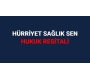 HÜRRİYET SAĞLIK SEN HUKUK RESİTALİ