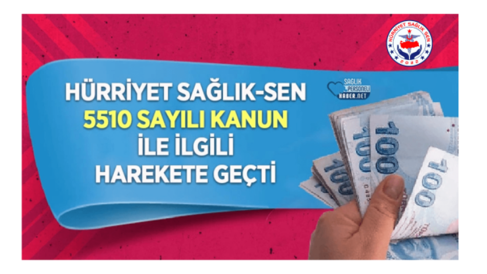 Hürriyet Sağlık-Sen 5510 Sayılı Kanun İle İlgili Harekete Geçti